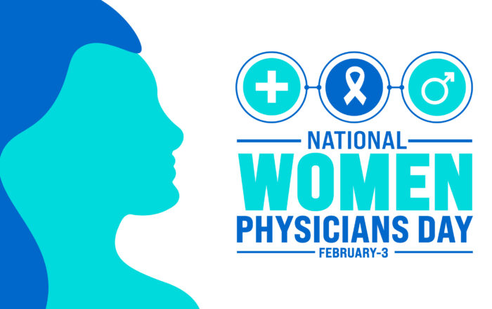 February 3 is National Women Physicians Day